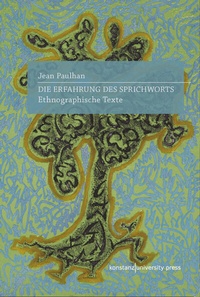 Abbildung von: Die Erfahrung des Sprichworts - Konstanz University Press