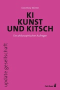 Bild: KI, Kunst und Kitsch - Carl-Auer Verlag