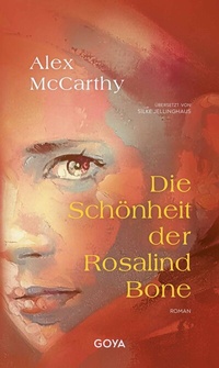 Abbildung von: Die Schönheit der Rosalind Bone - GOYA