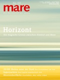 Abbildung von: mare - Die Zeitschrift der Meere / No. 161 / Horizont - mareverlag