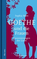 Cover: Goethe und die Frauen - ebersbach & simon