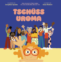 Enlarge image Cover: Tschüss Uroma - bli bla blub