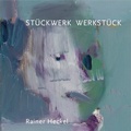 Cover: St&uuml;ckwerk Werkst&uuml;ck - hyperzine