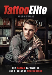 Abbildung von: Tattoo Elite 3 - Kruhm-Verlag e.K.