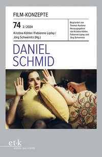 Abbildung von: Daniel Schmid - Edition Text + Kritik