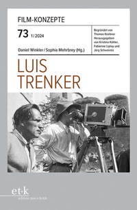 Abbildung von: Luis Trenker - Edition Text + Kritik
