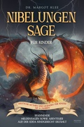 Cover: Nibelungensage f&uuml;r Kinder - Eulogia Verlags GmbH