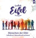 Cover: ENDLICH EIFEL - Band 8 - Eifeler Literaturverlag