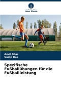Cover: Spezifische Fussballuebungen fuer die Fussballleistung - Verlag Unser Wissen