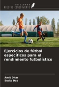 Cover: Ejercicios de f&uacute;tbol espec&iacute;ficos para el rendimiento futbol&iacute;stico - Ediciones Nuestro Conocimiento