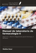 Cover: Manual de laboratorio de farmacolog&iacute;a-II - Ediciones Nuestro Conocimiento