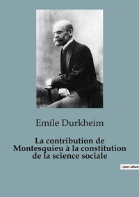 Abbildung von: La contribution de Montesquieu à la constitution de la science sociale - SHS Éditions