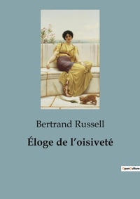 Abbildung von: ?loge de l'oisivet? - Shs Editions