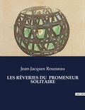 Cover: Les R?veries Du Promeneur Solitaire - Culturea