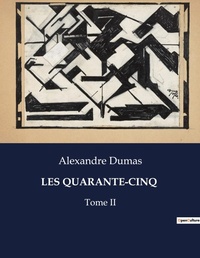 Abbildung von: LES QUARANTE-CINQ - Culturea