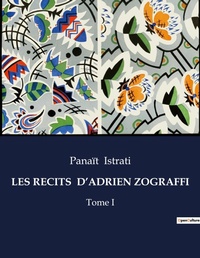 Abbildung von: Les Recits d'Adrien Zograffi - Culturea