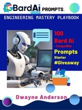 Cover: Bard Ai Prompt Engineering Mastery Playbook - Publisher s21598