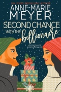 Cover: Second Chance with the Billionaire - Anne-Marie Meyer