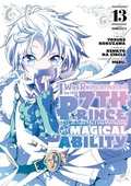 Cover: I Was Reincarnated as the 7th Prince so I Can Take My Time Perfecting My Magical Ability 13 - Kodansha America, Inc