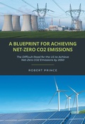 Cover: A Blueprint For Achieving Net-Zero CO2 Emissions - Christian Faith Publishing, Inc.
