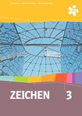 Cover: Zeichen 3. Bilder verstehen, Bilder machen, Bilder verwenden, Sch&uuml;lerbuch - &Ouml;BV 3-209