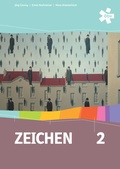 Cover: Zeichen 2. Bilder verstehen, Bilder machen, Bilder verwenden, Sch&uuml;lerbuch - &Ouml;BV 3-209