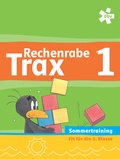 Cover: Rechenrabe Trax 1, Arbeitsheft Sommertraining - &Ouml;BV 3-209