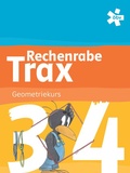 Cover: Rechenrabe Trax 3/4, Arbeitsheft Geometriekurs - &Ouml;BV 3-209