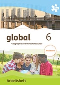 Cover: global 6. Geographie und Wirtschaftskunde, Arbeitsheft - &Ouml;BV 3-209
