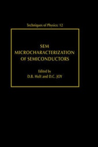 Enlarge image Cover: SEM Microcharacterization of Semiconductors: Volume 12 - Academic Press