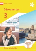Cover: D&eacute;couvertes 3. Version Autriche. Cahier d'activit&eacute;s, Arbeitsheft mit Mediensammlung - &Ouml;BV 3-209