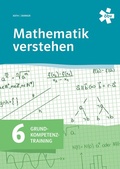 Cover: Mathematik verstehen Grundkompetenztraining 6, Arbeitsheft - &Ouml;BV 3-209
