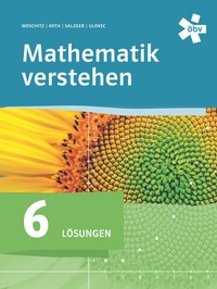 Enlarge image Cover: Mathematik verstehen 6, Lösungen - ÖBV 3-209