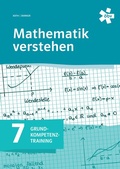 Cover: Mathematik verstehen Grundkompetenztraining 7, Arbeitsheft - &Ouml;BV 3-209