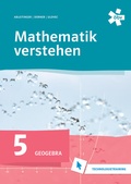 Cover: Mathematik verstehen 5. GeoGebra, Technologietraining - &Ouml;BV 3-209
