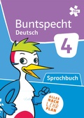 Cover: Buntspecht Deutsch 4, Schulbuch in zwei Teilen - &Ouml;BV 3-209