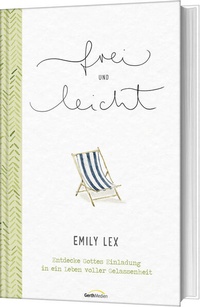 Enlarge image Cover: frei und leicht - Gerth Medien