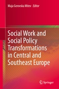 Abbildung von: Social Work and Social Policy Transformations in Central and Southeast Europe - Springer