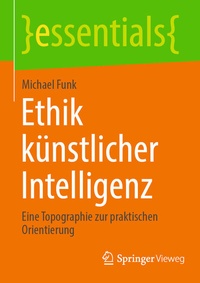 Abbildung von: Ethik künstlicher Intelligenz - Springer Vieweg