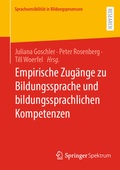 Cover: Empirische Zug&auml;nge zu Bildungssprache und bildungssprachlichen Kompetenzen - Springer Spektrum