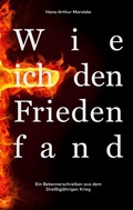 Cover: Wie ich den Frieden fand - BoD - Books on Demand
