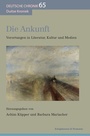 Cover: Die Ankunft - Königshausen & Neumann