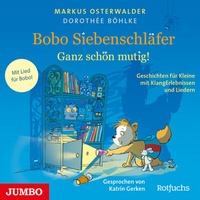 Abbildung von: Bobo Siebenschläfer. Ganz schön mutig! - Jumbo