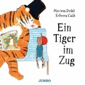 Cover: Ein Tiger im Zug - Jumbo