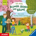 Cover: Ich mag Blumen, Bienen und B&auml;ume - Jumbo