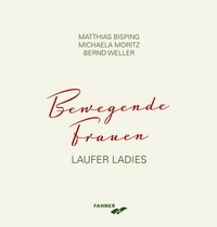 Abbildung von: Bewegende Frauen - Fahner, Hans