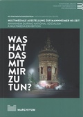 Cover: Was hat das mit mir zu tun? - Freundeskreis MARCHIVUM