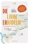 Abbildung von: Die Lahn erradeln - Societäts-Verlag