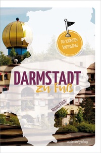Abbildung von: Darmstadt zu Fuß - Societäts-Verlag