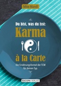 Cover: Du bist, was du isst: Karma a la Carte - BACOPA